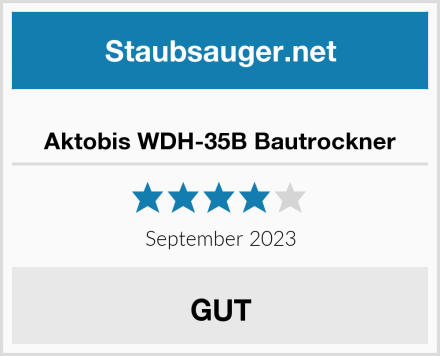  Aktobis WDH-35B Bautrockner Test